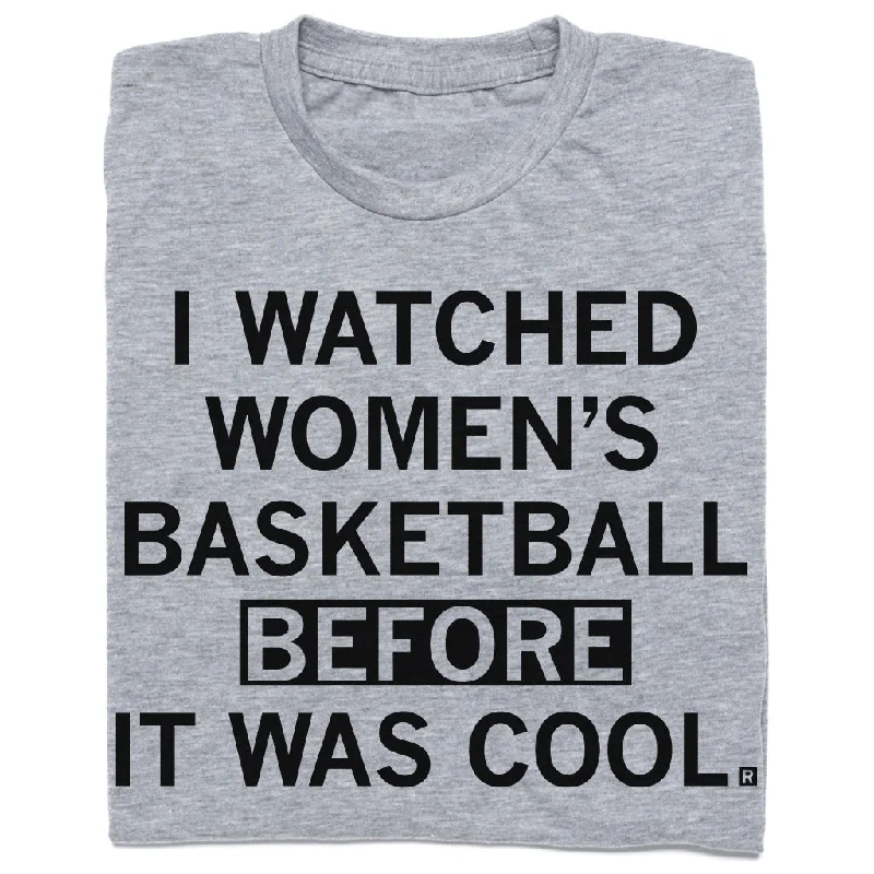 Women's Blouse for EveningI Watched Women's Basketball Before It Was Cool